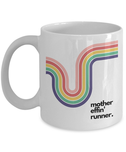 Mother Effin' Runner Mug