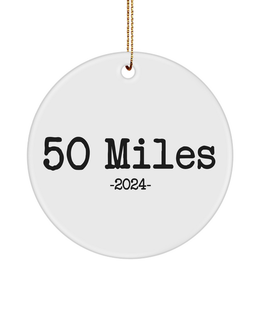 50 Miles 2024 Ornament