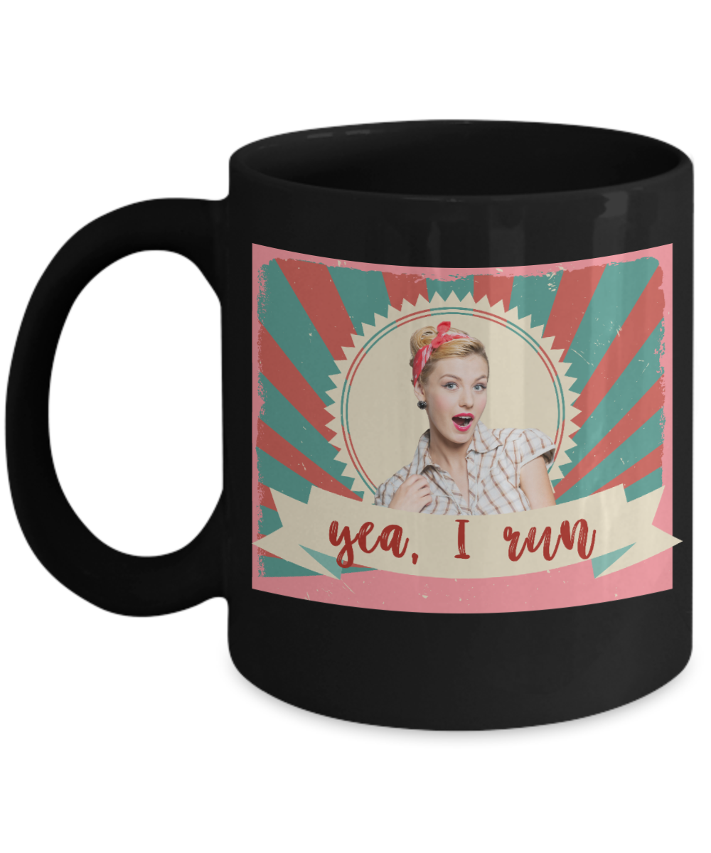 Yea, I run, Retro Style-Mug