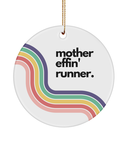 Mother F'in Runner Ornament