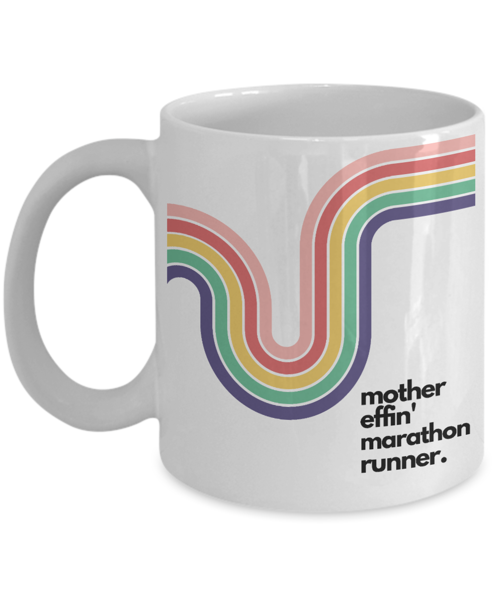 Mother Effin' Marathon Runner Mug