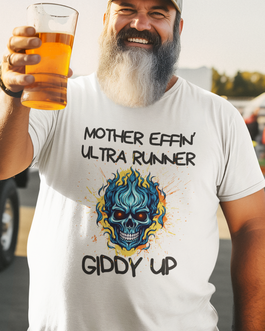 Giddy Up Effin' Ultra Runner Tee