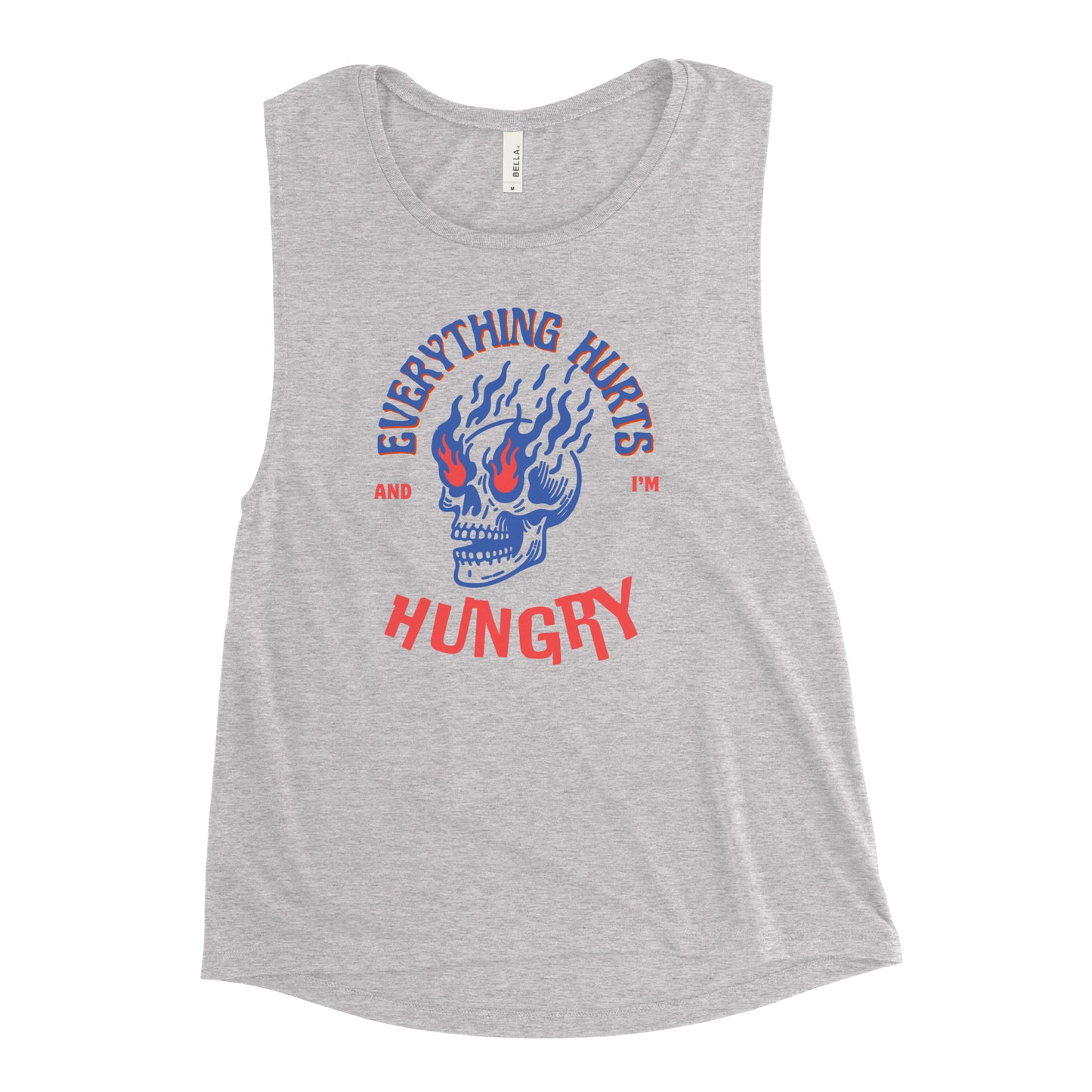 Everything Hurts Muscle Tank